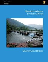 New River Gorge National River Administrative History