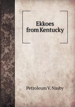 Ekkoes from Kentucky