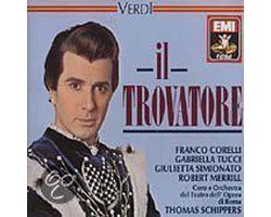 Verdi: Il Trovatore / Corelli, Tucci, Simionato, Merrill