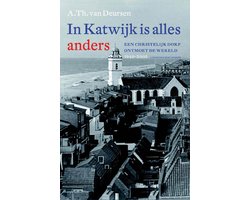 In Katwijk Is Alles Anders