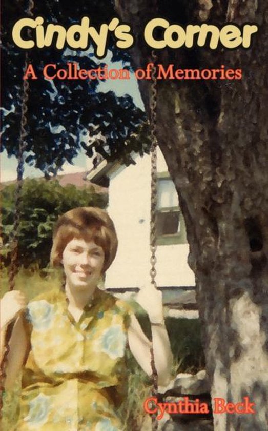 Cindy's Corner, Cynthia N. Beck 9781434306463 Boeken