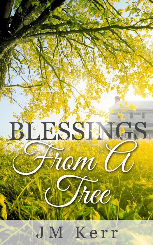 Blessings From A Tree