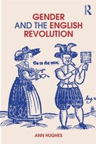 Gender & The English Revolution