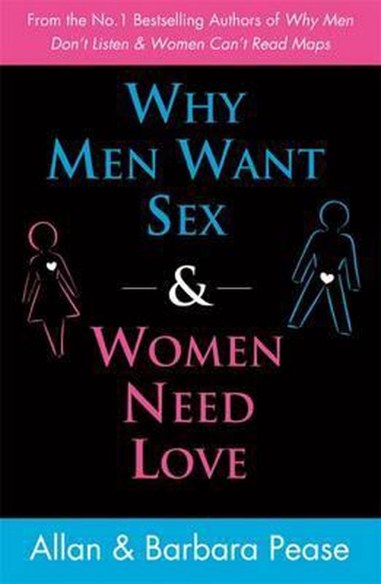 Why Men Want Sex and Women Need Love - cover