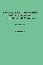 A History of Key Characteristics in the 18th and Early 19th Centuries