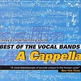 Best Of The Vocal Bands: A Cappella