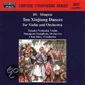 Ten Xinjiang Dances For Violin And Orchestra