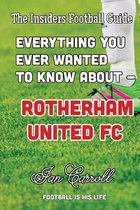 Everything You Ever Wanted to Know about - Rotherham United FC