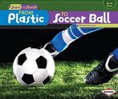 From Plastic To Soccer Ball