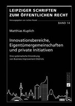 Innovationsbereiche, Eigentümergemeinschaften und private Initiativen