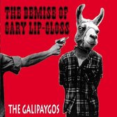 The Demise of Gary Lip-gloss