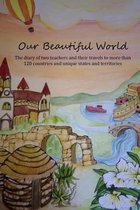 Our Beautiful World Volume 1