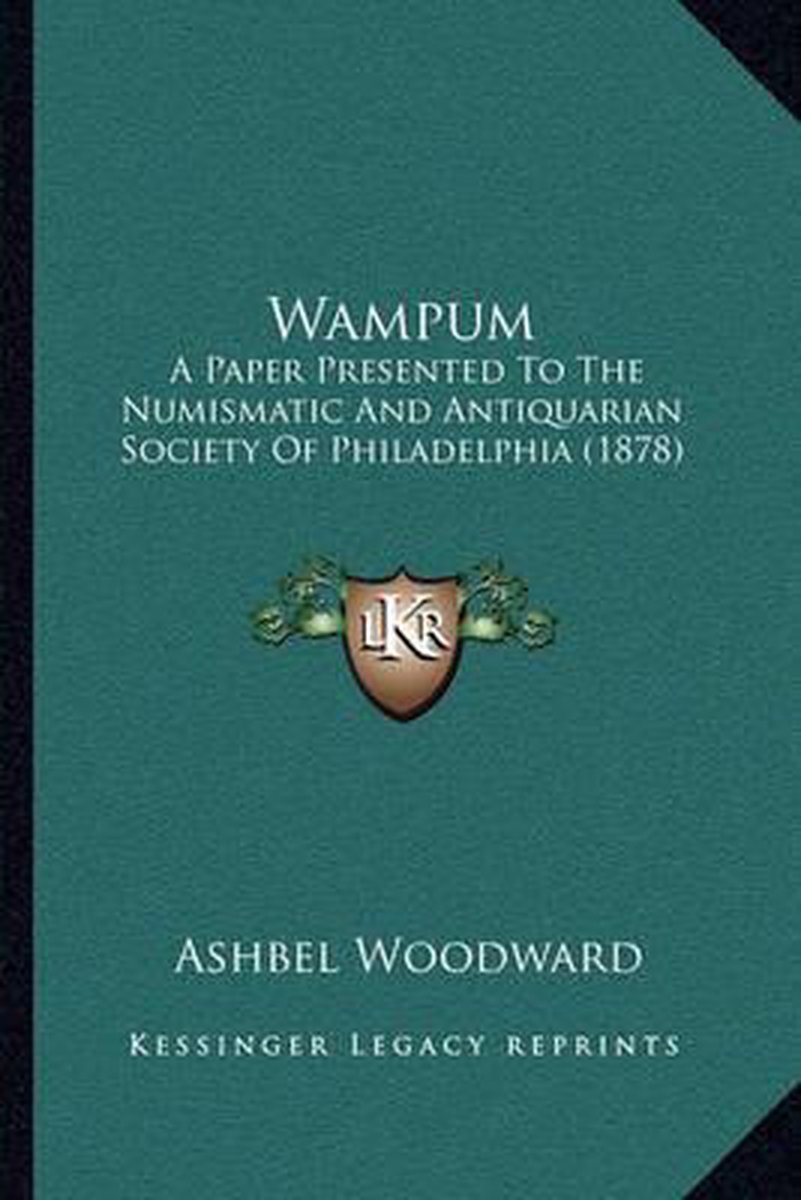 Wampum van Ashbel Woodward