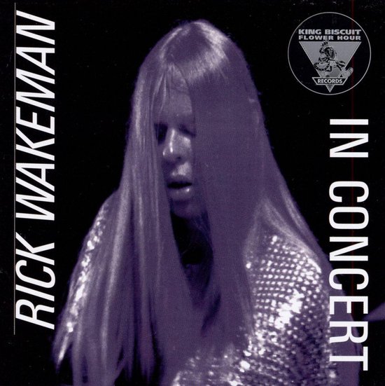 King Biscuit Flower Hour Presents Rick Wakeman, Rick Wakeman CD