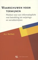 Waarschuwen voor termijnen