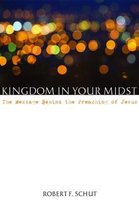 Kingdom in Your Midst