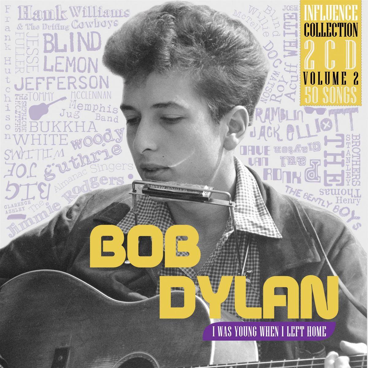 Bob Dylan - I Was Young When I Left Home