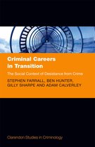 Clarendon Studies in Criminology - Criminal Careers in Transition