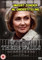 Within These Walls: The Complete Collection [DVD]
