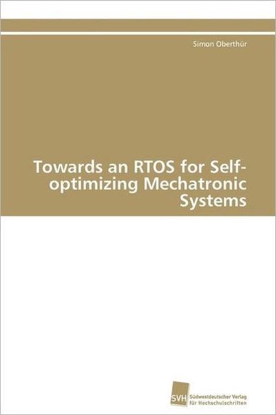 Towards an RTOS for Self-optimizing Mechatronic Systems - cover