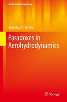 Mathematical Engineering - Paradoxes in Aerohydrodynamics