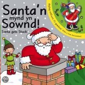 Santa'N Mynd Yn Sownd/Santa Gets Stuck