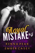 Royal Mistake 4 - Royal Mistake #4
