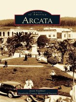 Images of America - Arcata