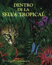 Dentro De La Selva Tropical / at Home in the Rain Forest
