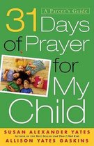 31 Days of Prayer for My Child
