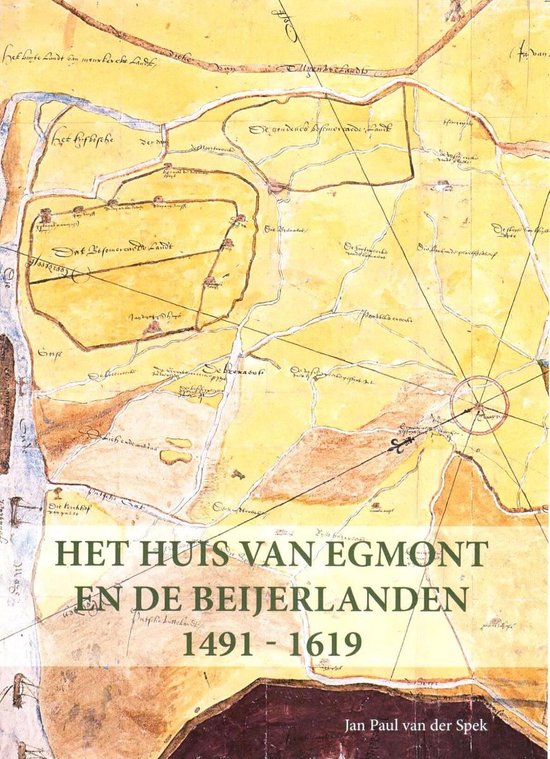 Foto: Het huis van egmont en de beijerlanden 1491 1619