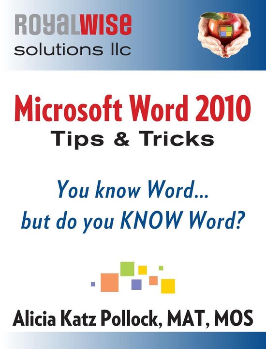 Microsoft Word Tips & Tricks: You Know Word, But Do You KNOW ... - cover