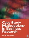 Case Study Methodology In Busi Research