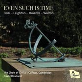 Even Such Is Time: Music By Finzi / Leighton / Howells / Walton