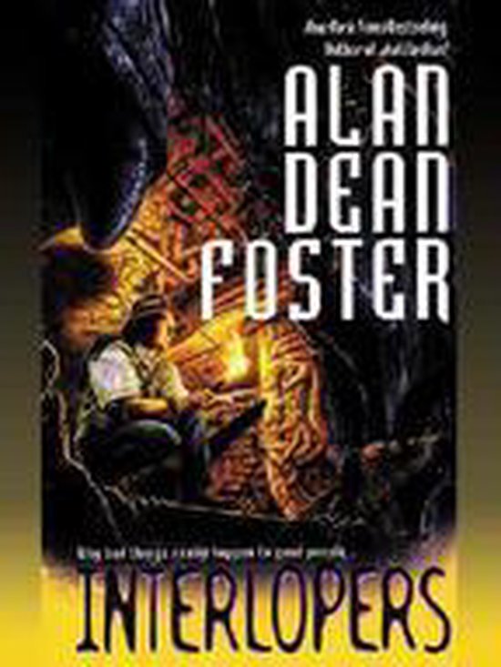 Boek 'Interlopers' van Alan Dean Foster. Een man met een hoed zit in een grot bij een vuur.