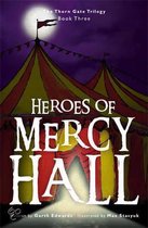 Heroes of Mercy Hall
