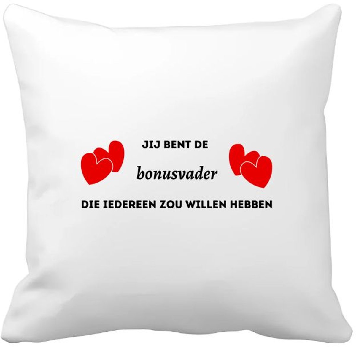 Akyol jij bent de bonusvader die iedereen zou willen hebben Kussen hoes - Vader - geweldige bonusvader - liefste bonusvader - verjaardag - cadeau - kado - bedankje - geschenk - 40 bij 40 cm Multicolor