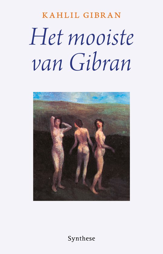 Livre "Het mooiste van Gibran" avec une peinture de trois femmes nues.
