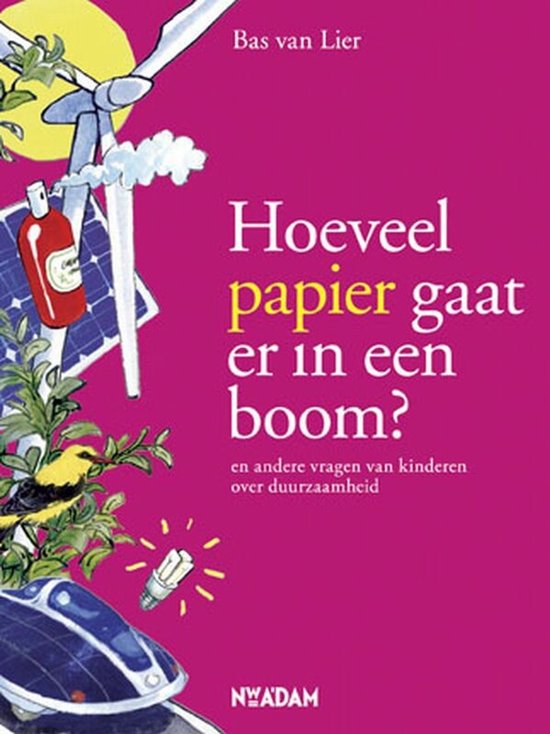 Hoeveel Papier Gaat Er In Een Boom? - cover