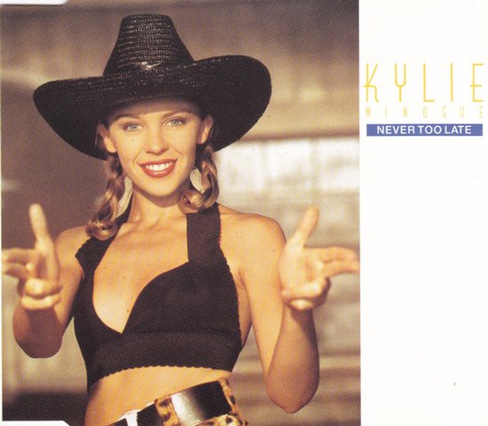 Kylie Minogue - Never Too Late