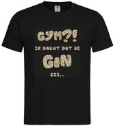 T-shirt Unisex Volwassenen Lol - carnaval - kermis - feestje - grappig - verjaardag Tekst "Gym?! Ik dacht dat je GIN zei..." Op Voorkant | korte mouw | Zwart/Champagne Goud GLITTER | maat L