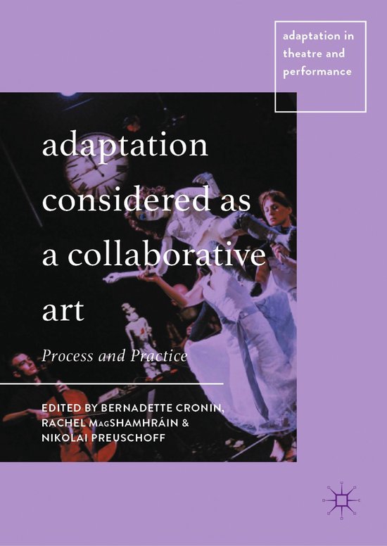 Adaptation in Theatre and Performance- Adaptation Considered ... - cover