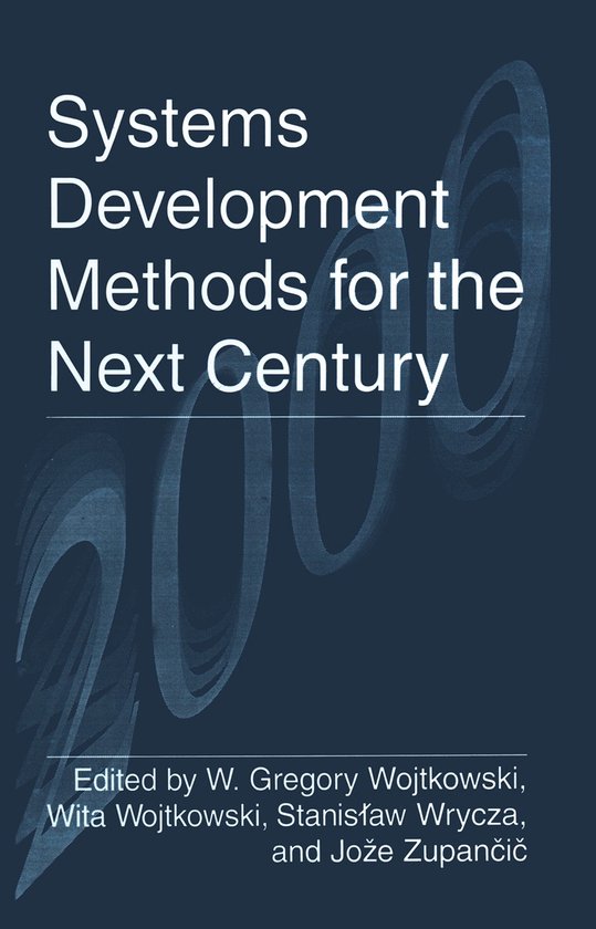 Systems Development Methods for the Next Century - cover