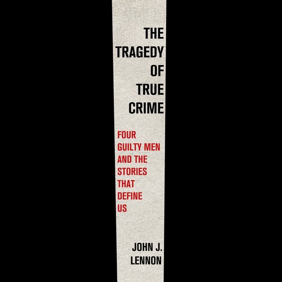 The Tragedy of True Crime - cover