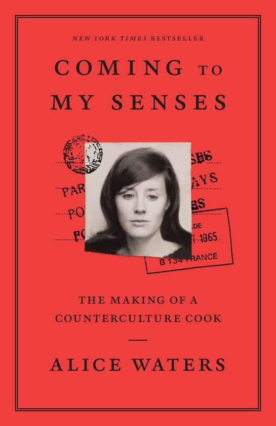 Coming to My Senses The Making of a Counterculture Cook - cover