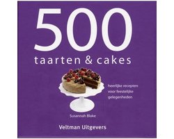500 taarten & cakes