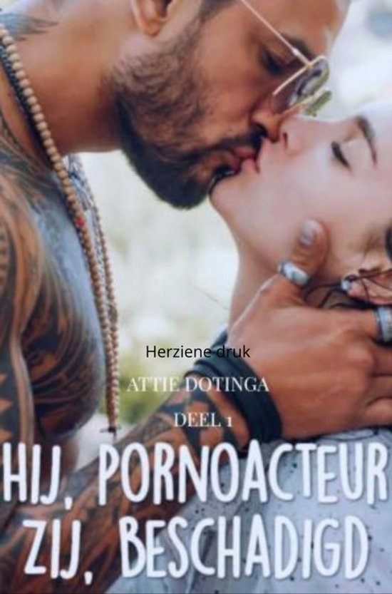 Hij pornoacteur. Zij beschadigd - cover