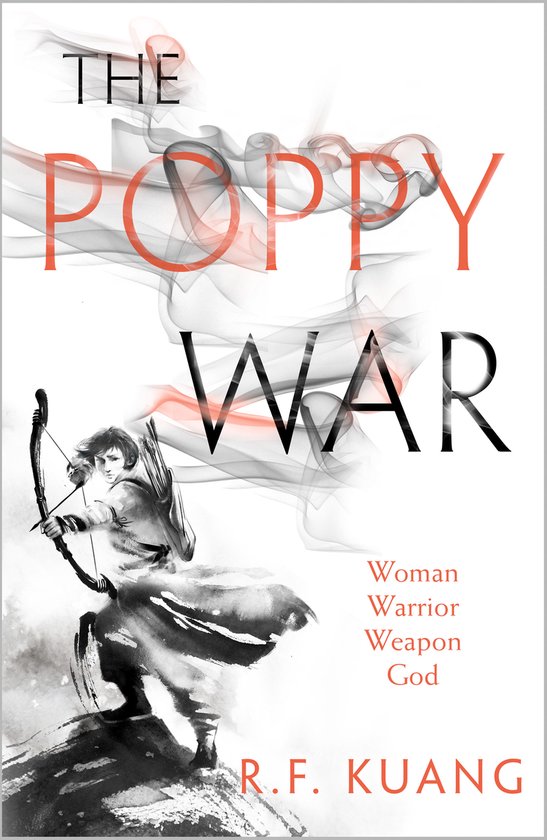 Couverture de livre "The Poppy War" avec un guerrier tenant un arc et des flèches. Texte : Femme Guerrière Arme Dieu.