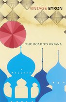 Boekomslag 'The Road to Oxiana' met blauwe koepels, een rode parasol en 'VINTAGE BYRON' in rode letters.