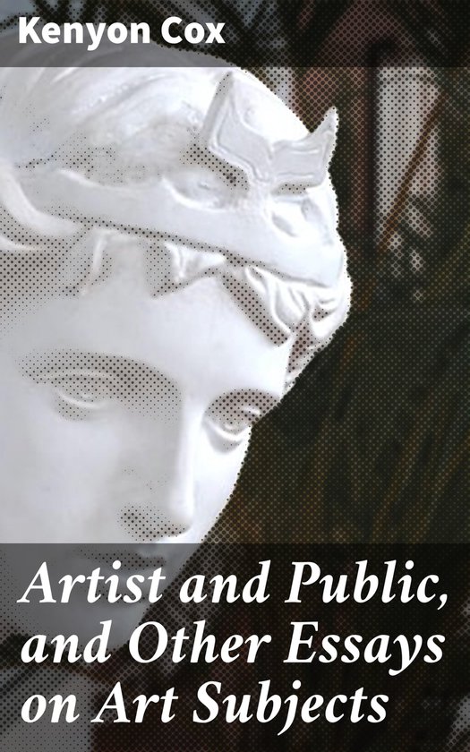 Artist and Public, and Other Essays on Art Subjects - cover